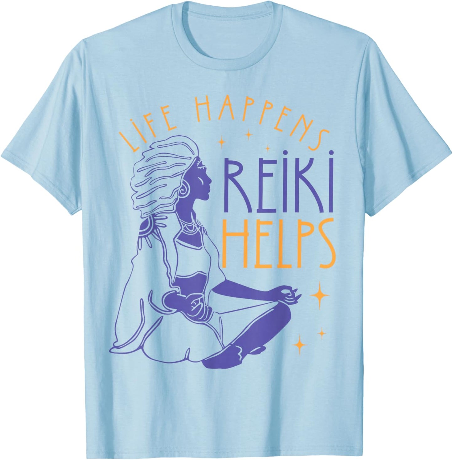 Life Happens Reiki Helps Yoga Meditation Spiritual Chakra T-Shirt - T-Shirt | Light Blue