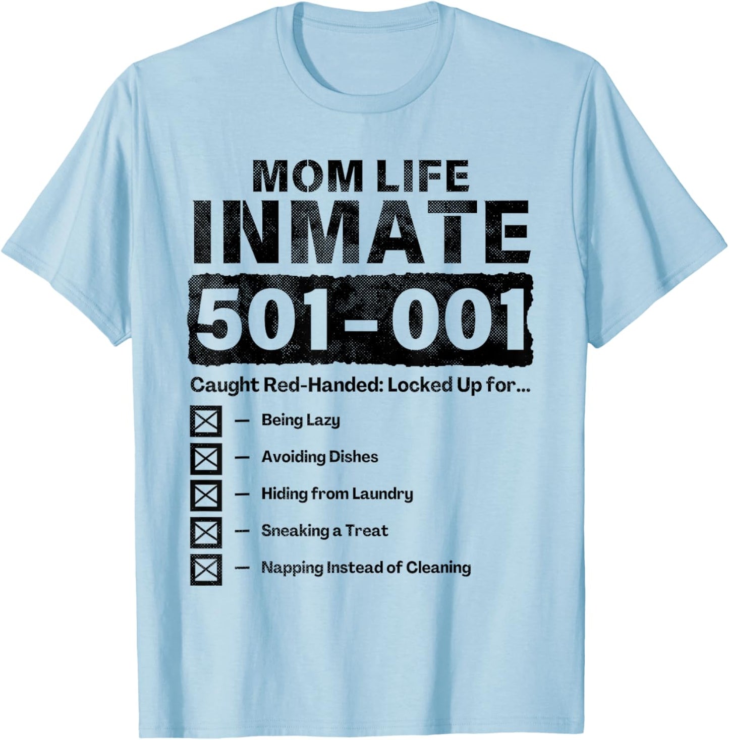 Mom Life Inmate Funny Matching Halloween Costume T-Shirt - T-Shirt | Light Blue