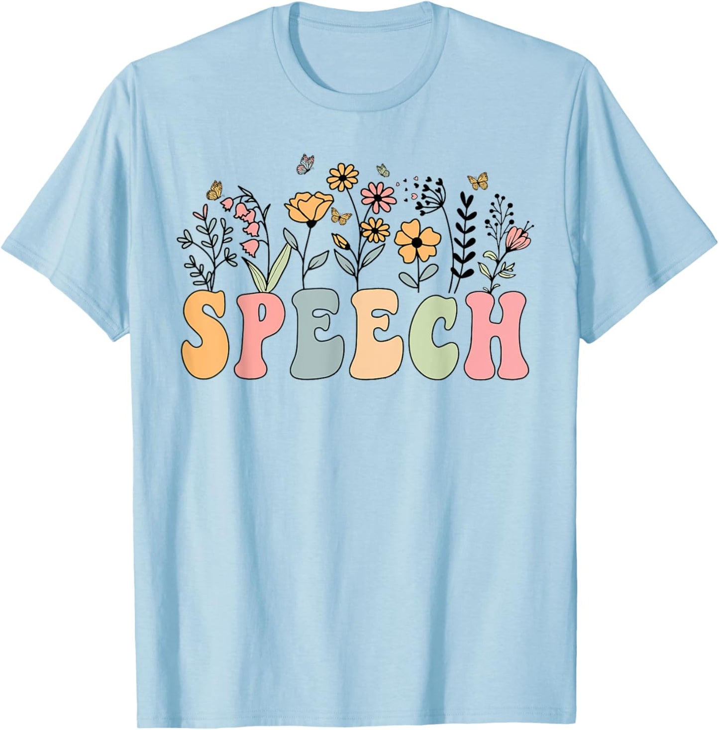 Wildflower Speech Floral Speech Therapy SLP SLPA T-Shirt - T-Shirt | Light Blue