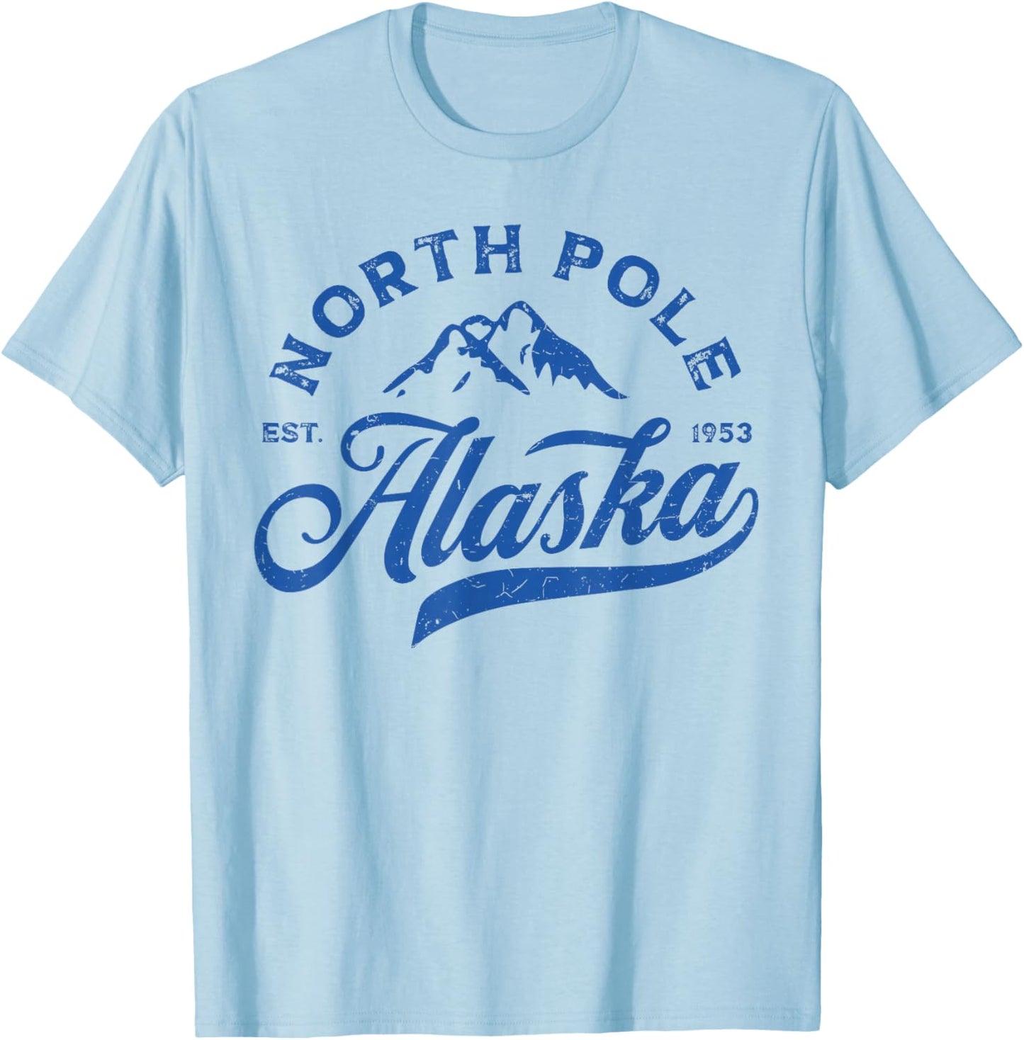 North Pole Alaska AK Vintage Mountains Vacation Souvenir T-Shirt - T-Shirt | Light Blue