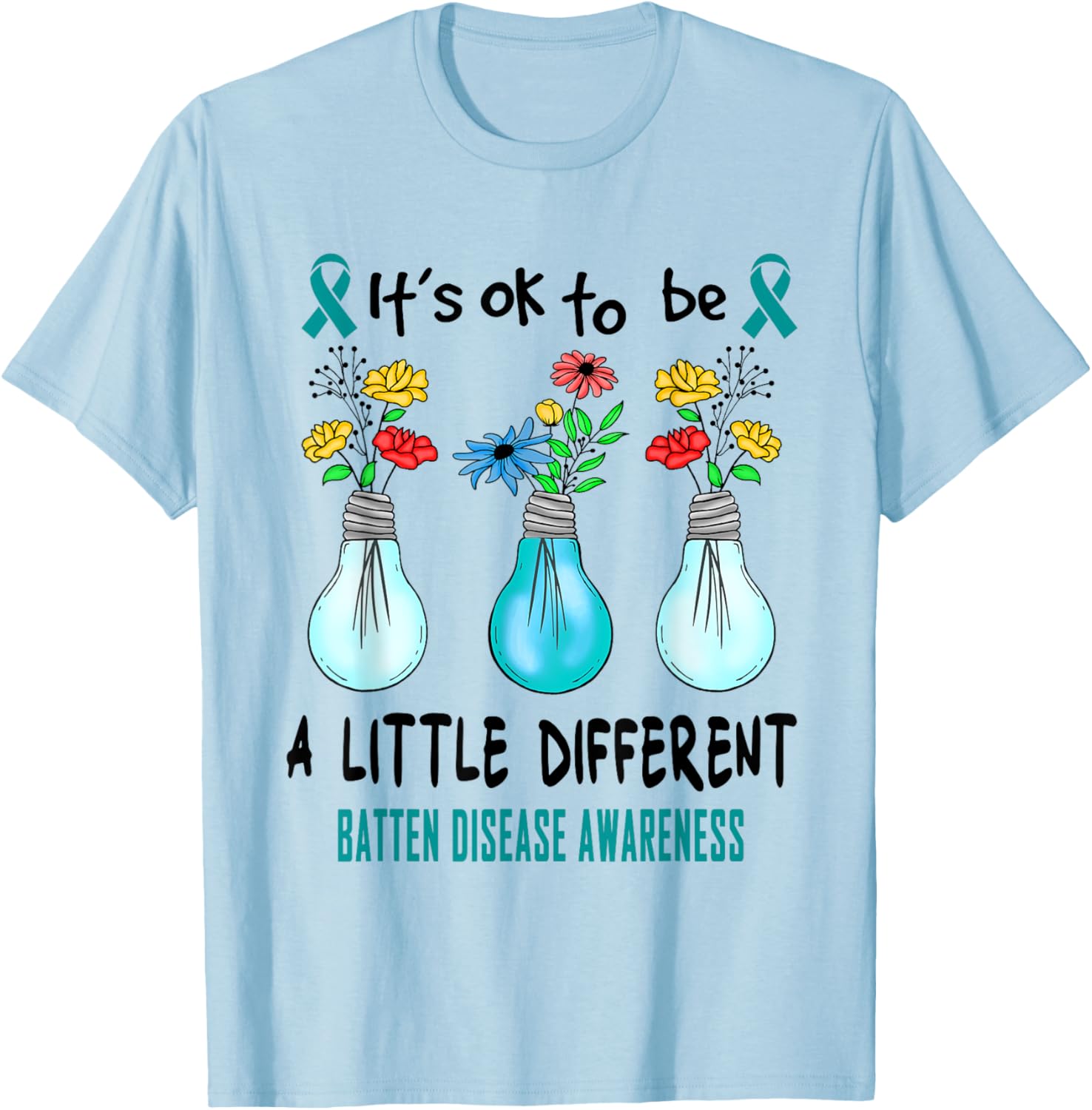 It's Ok To Be A Little Different Batten Disease Awareness T-Shirt - T-Shirt | Light Blue