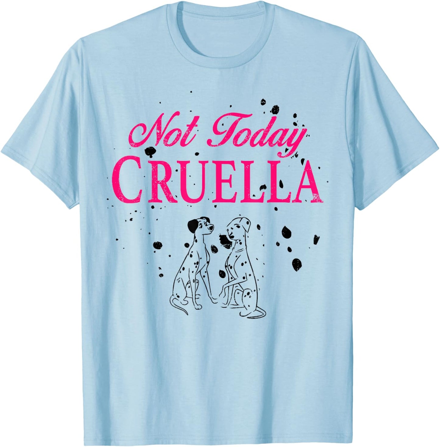 Disney 101 Dalmatians Pongo And Perdita Not Today Cruella T-Shirt - T-Shirt | Light Blue