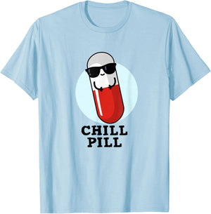 Chill Pill Funny Medicine Pun T-Shirt - T-Shirt | Light Blue