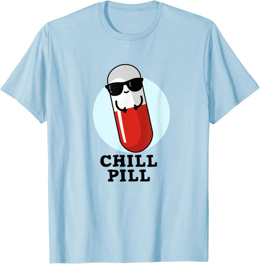 Chill Pill Funny Medicine Pun T-Shirt - T-Shirt | Light Blue