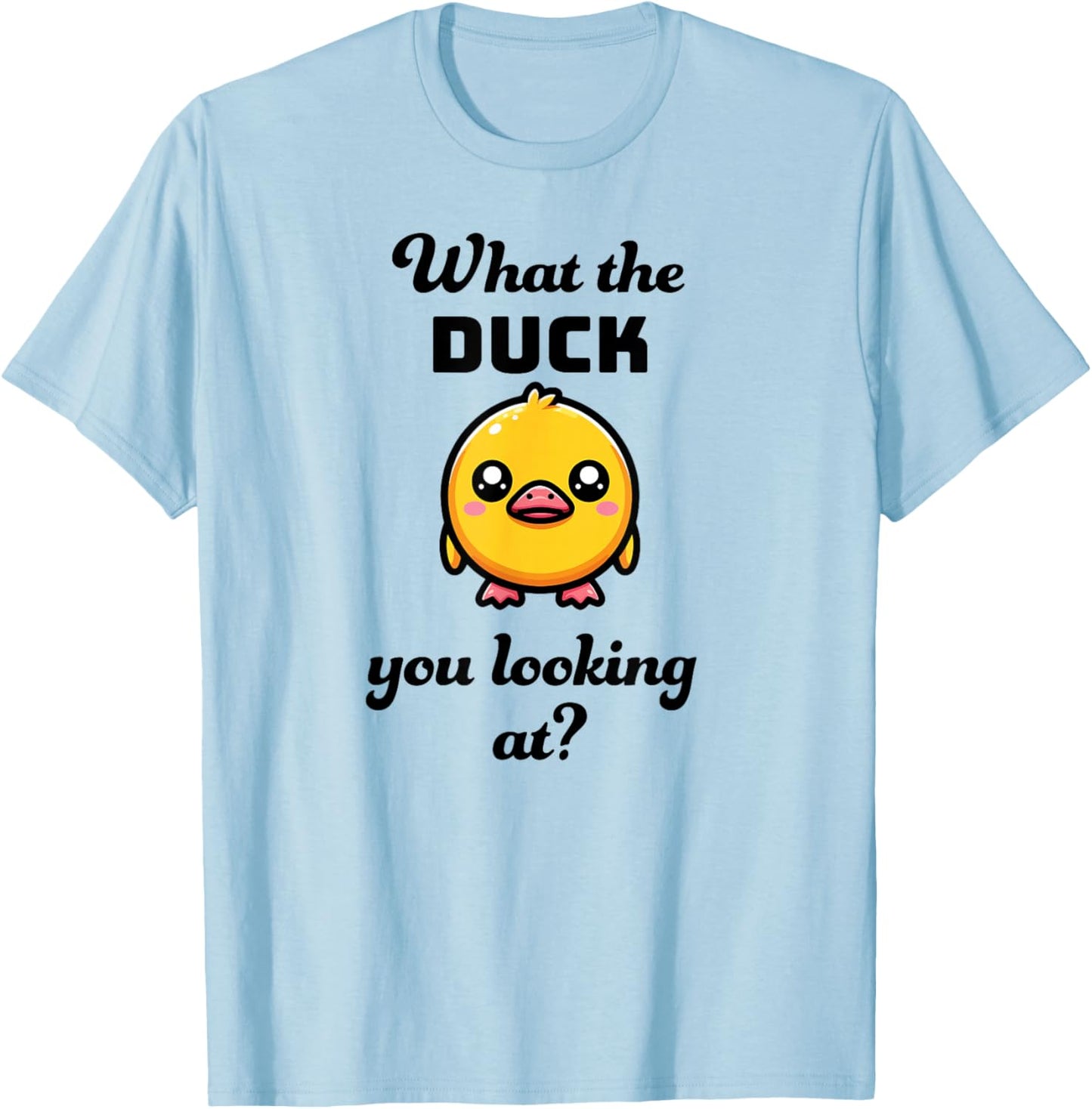 What the DUCK you looking at? Funny kawaii duck T-Shirt - T-Shirt | Light Blue