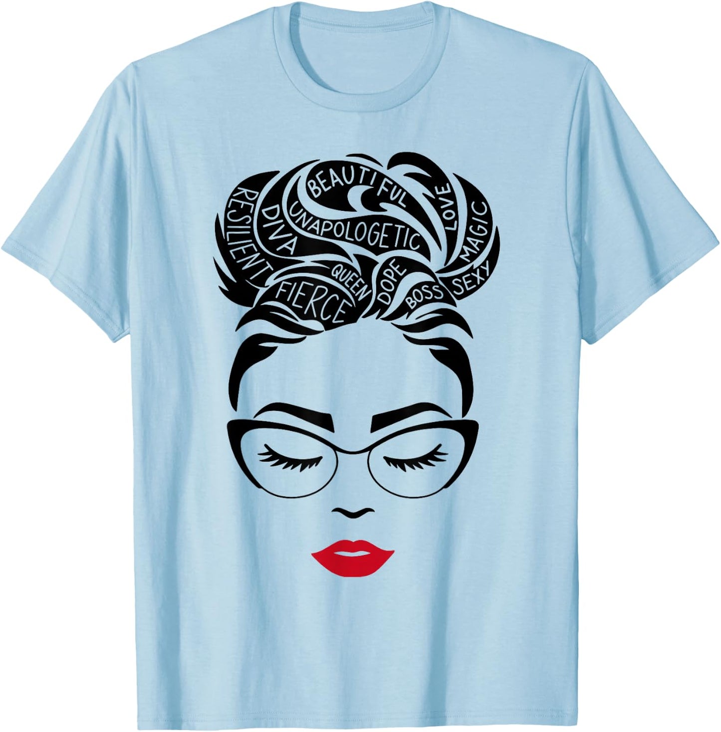 Messy Bun Queen Melanin Black Women African Black History T-Shirt - T-Shirt | Light Blue