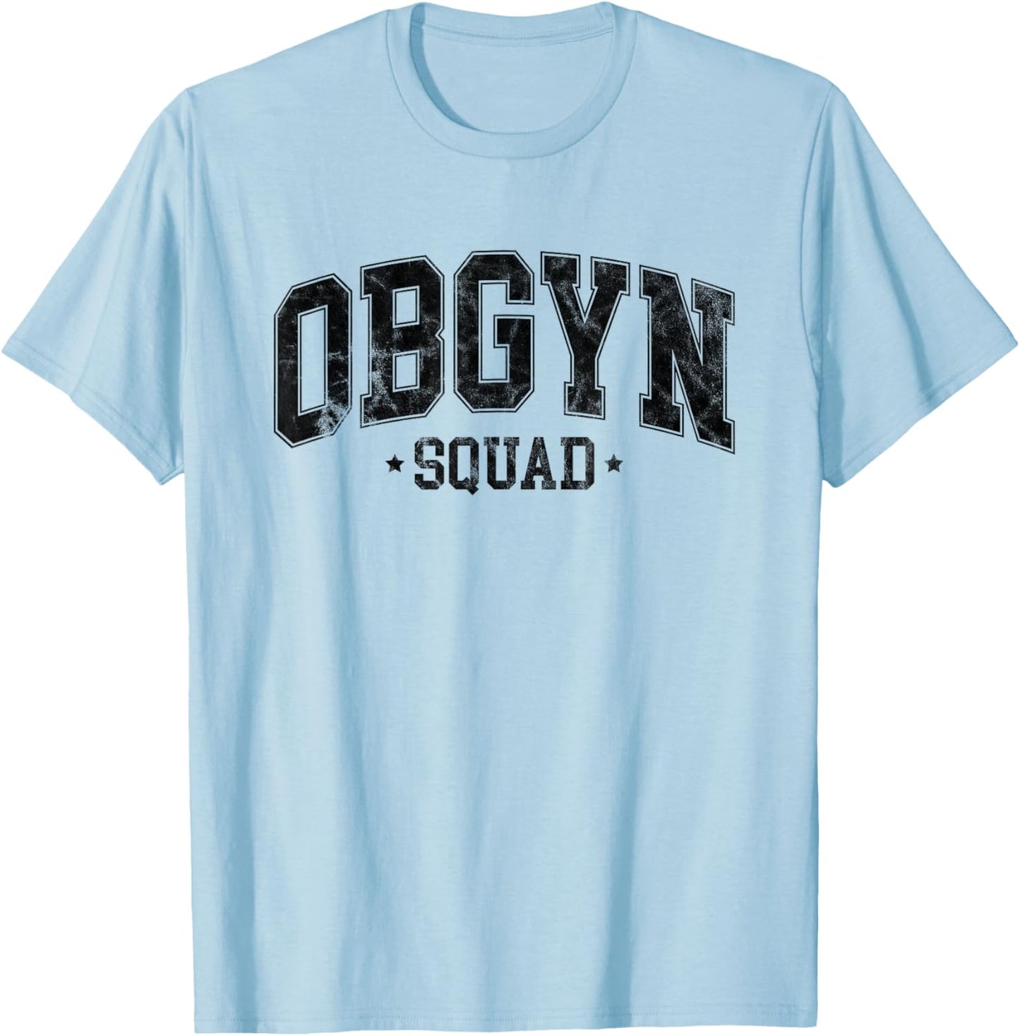 OBGYN Squad Obstetrician Gynecologist Design Men T-Shirt - T-Shirt | Light Blue