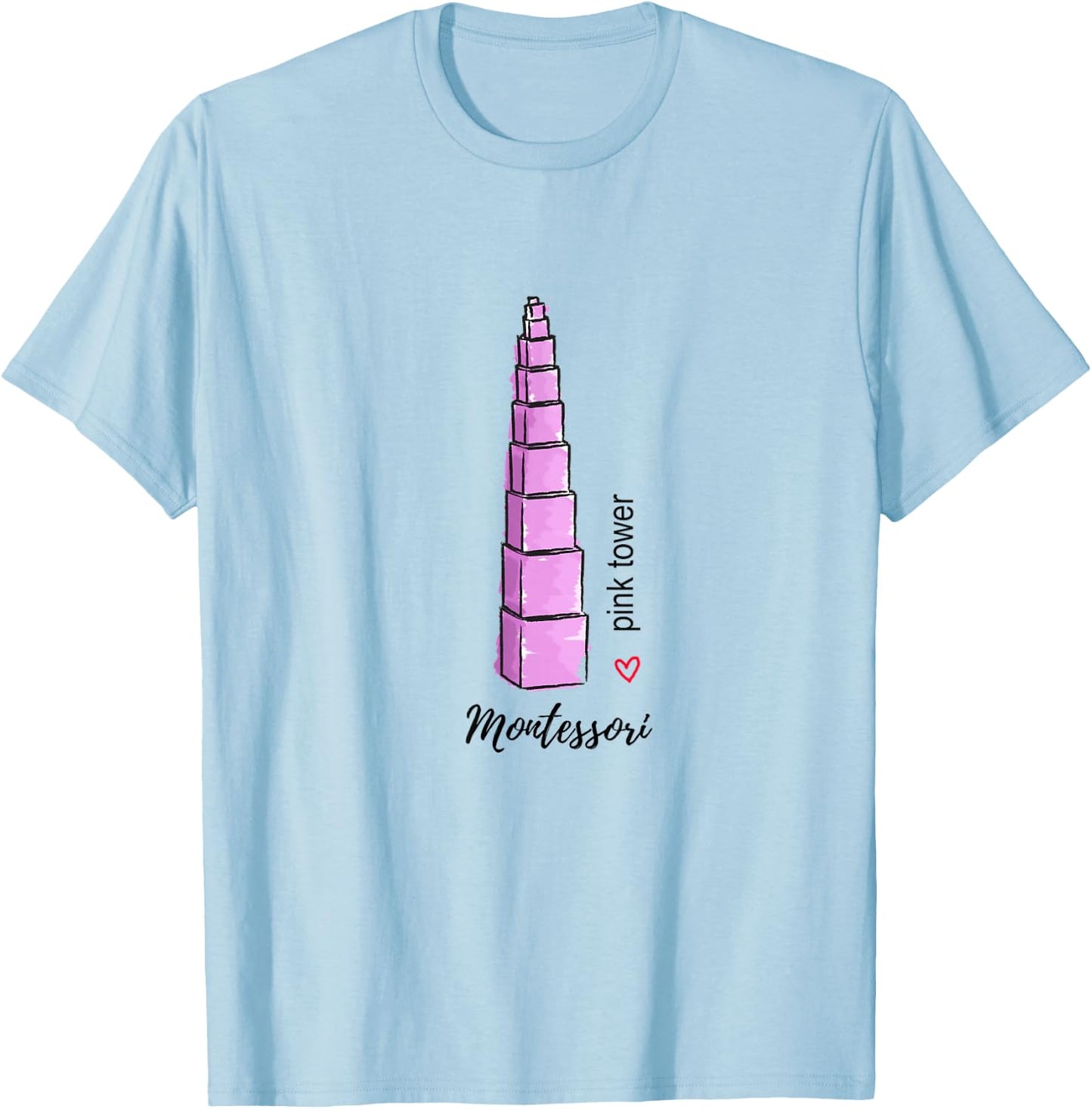 I heart Montessori - Pink Tower T-Shirt - T-Shirt | Light Blue