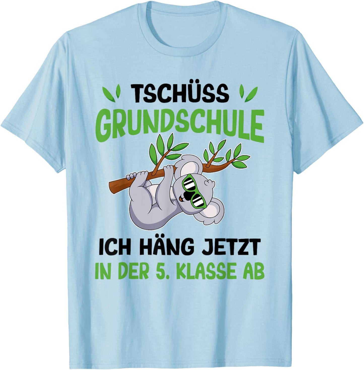 Schulkind Koala Tschüss Grundschule häng in der 5. Klasse T-Shirt - T-Shirt | Light Blue