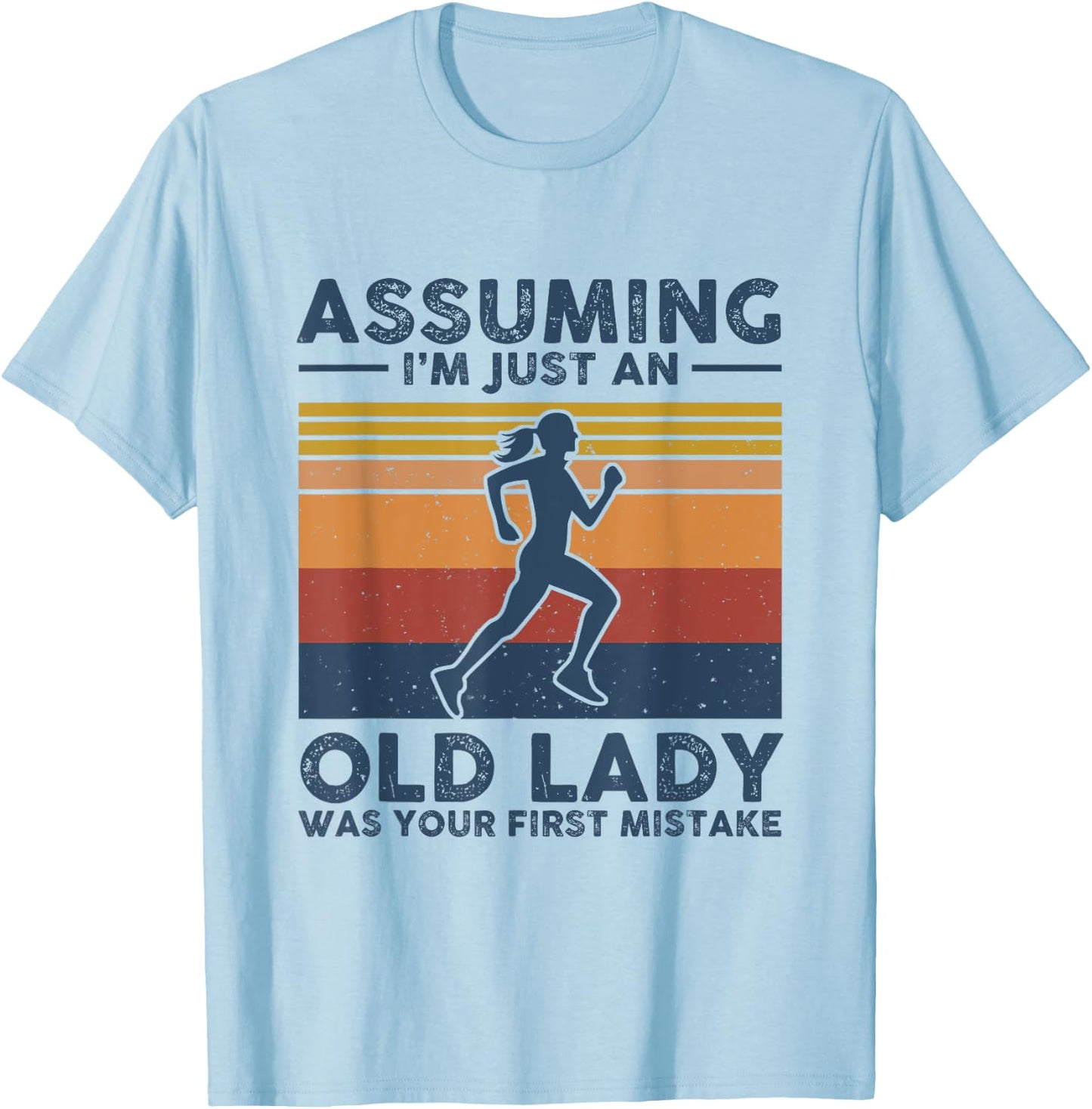 Assuming I'm Just An Old Lady Running Vintage T-Shirt - T-Shirt | Light Blue