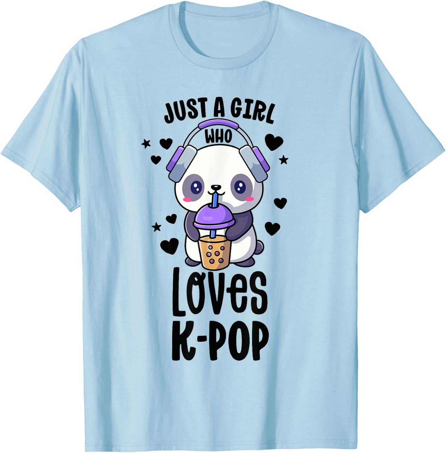 Just A Girl Who Loves K-Pop Shirt Gift Kawaii Boba And KPop T-Shirt - T-Shirt | Light Blue