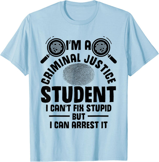Criminal Justice School Essentials Criminal Justice Student T-Shirt - T-Shirt | Light Blue