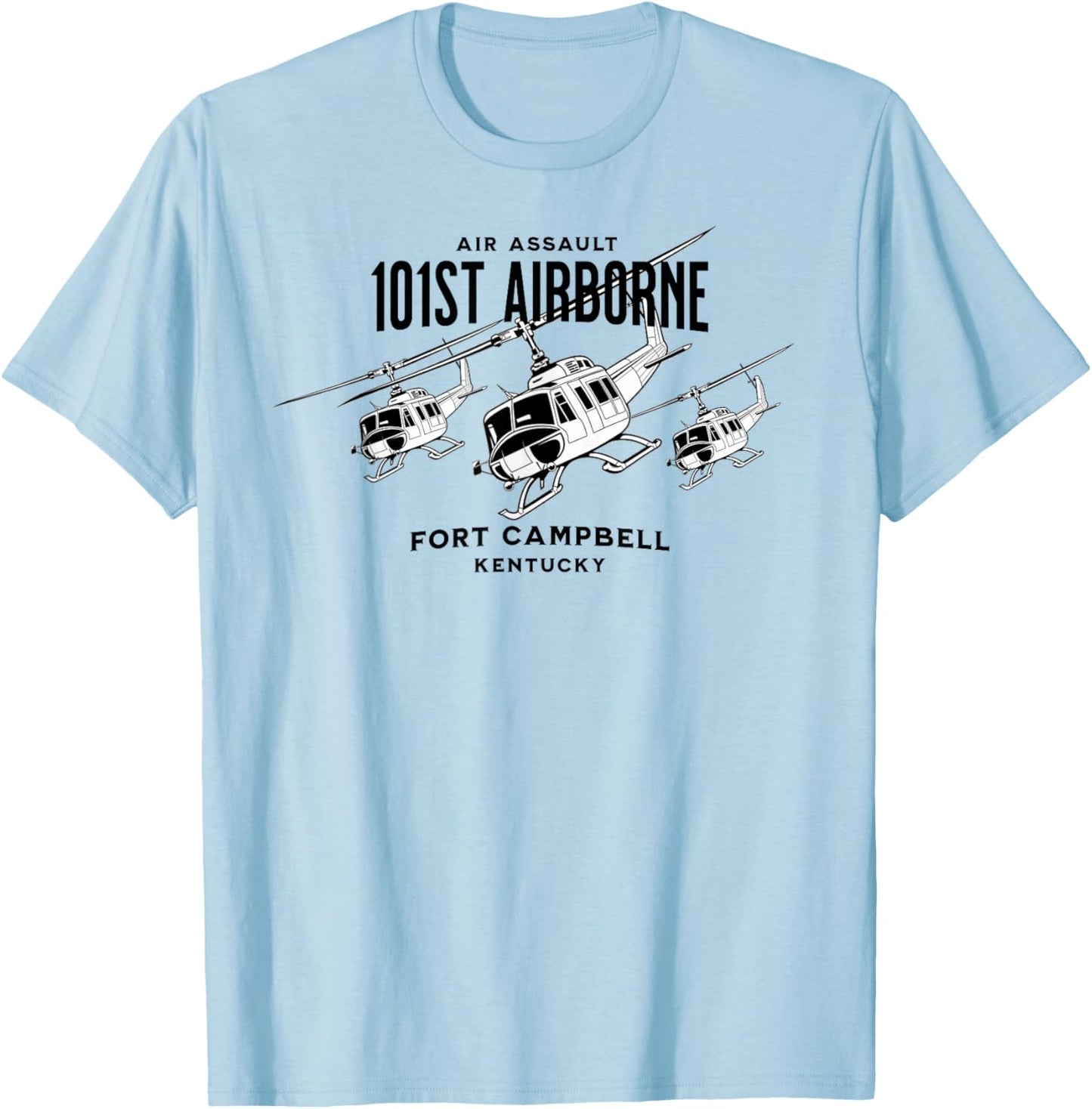 101st Airborne Fort Campbell Kentucky Air Assault Helicopter T-Shirt - T-Shirt | Light Blue