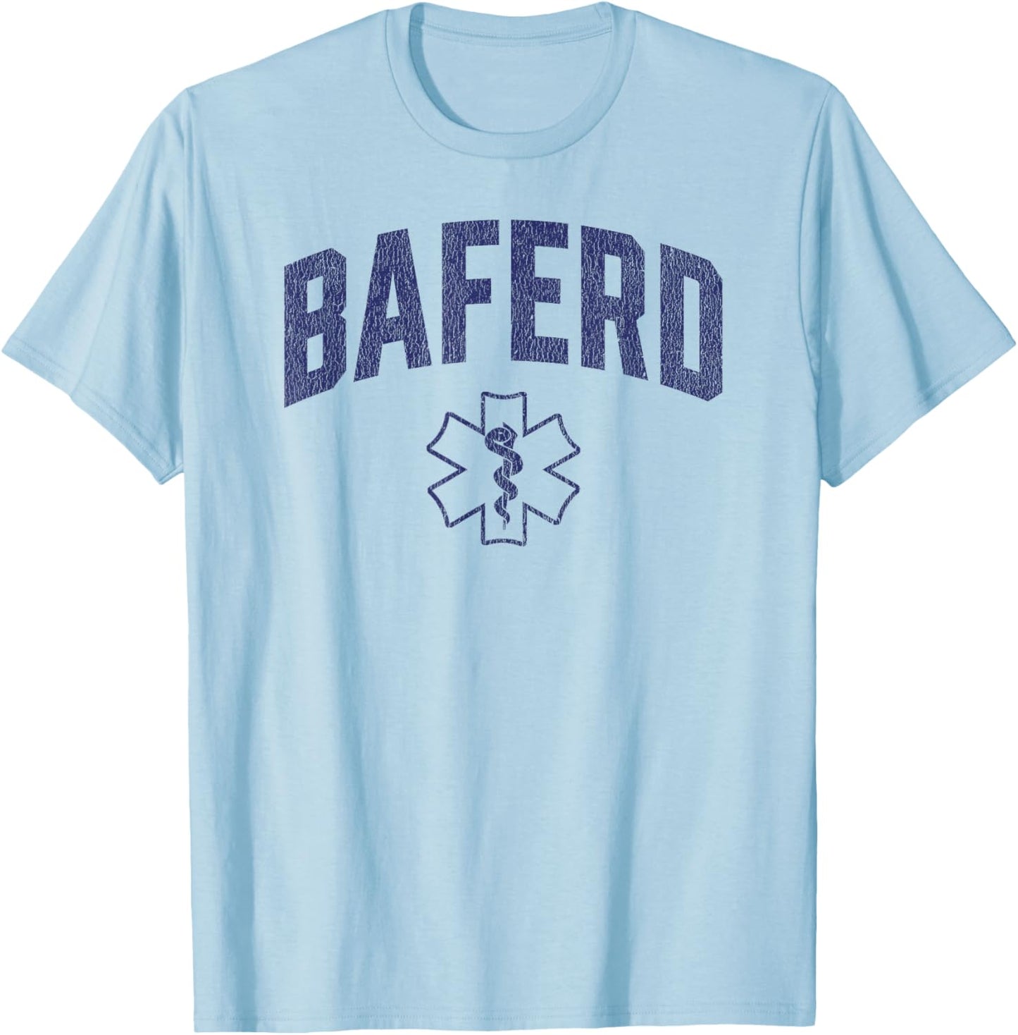BAFERD ER Doctor Emergency Medicine Physician Appreciation T-Shirt - T-Shirt | Light Blue