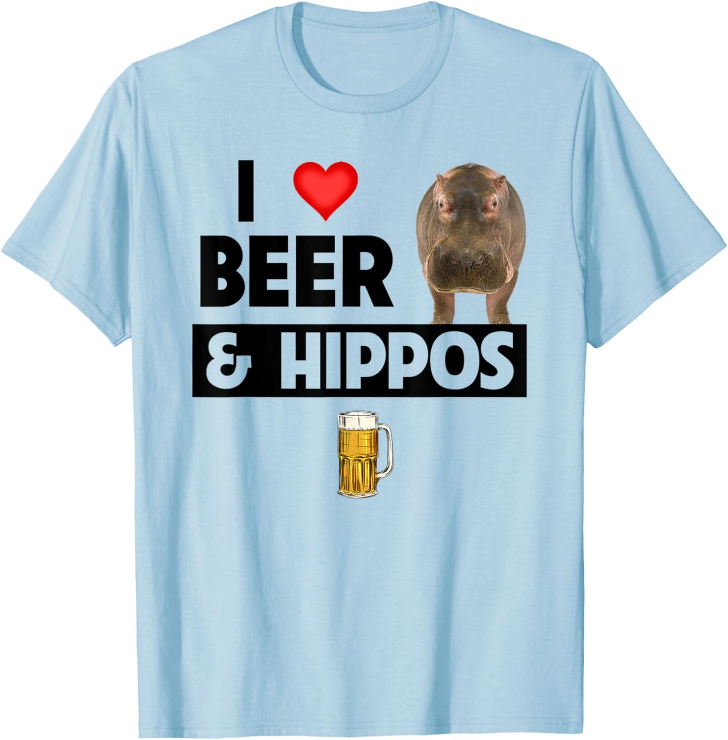 I Love Beer and Hippos Drinking Wildlife Safari Animals T-Shirt - T-Shirt | Light Blue