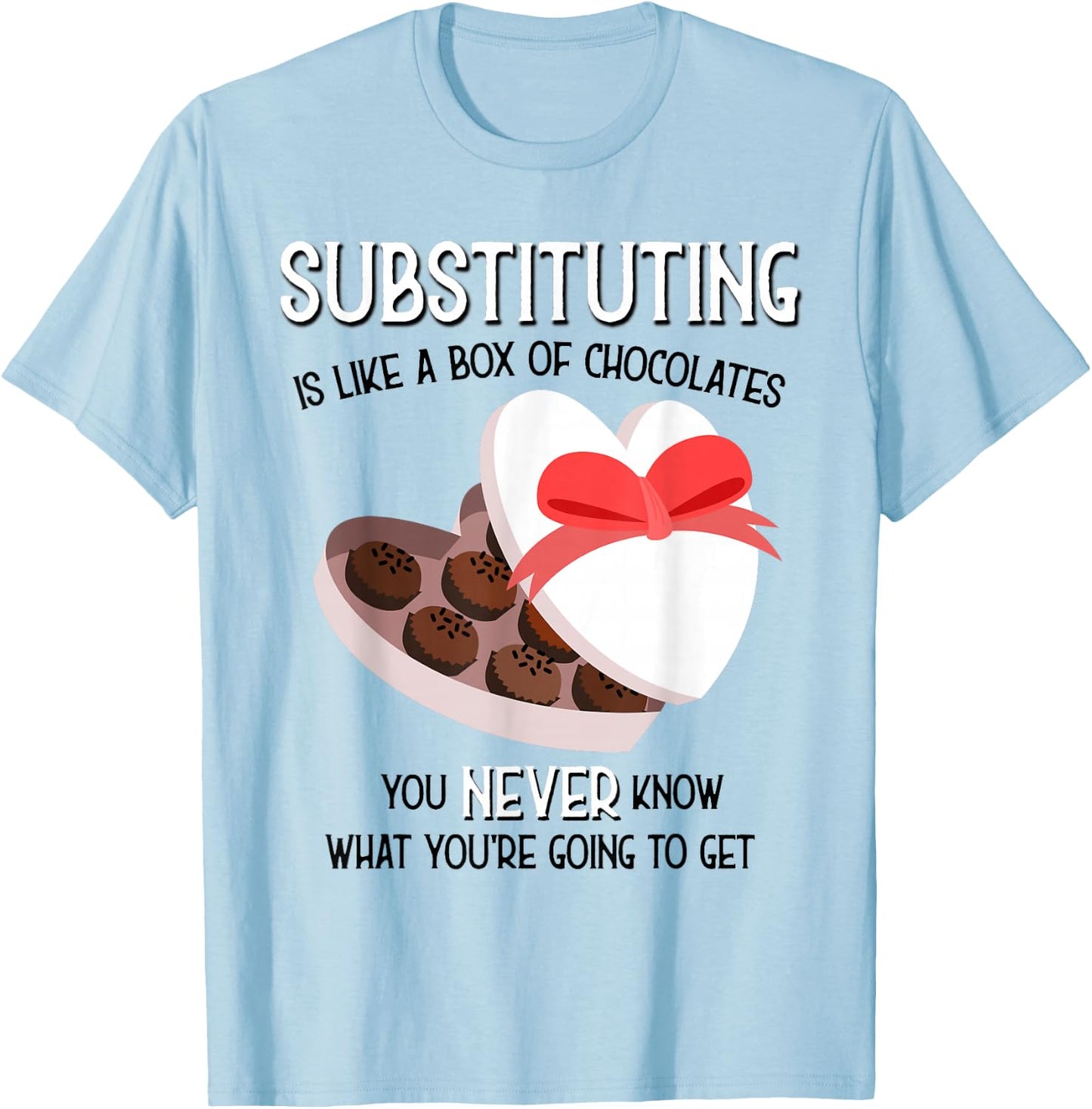 Substitute School Teacher T shirt Valentine s Day Gift Women T-Shirt - T-Shirt | Light Blue