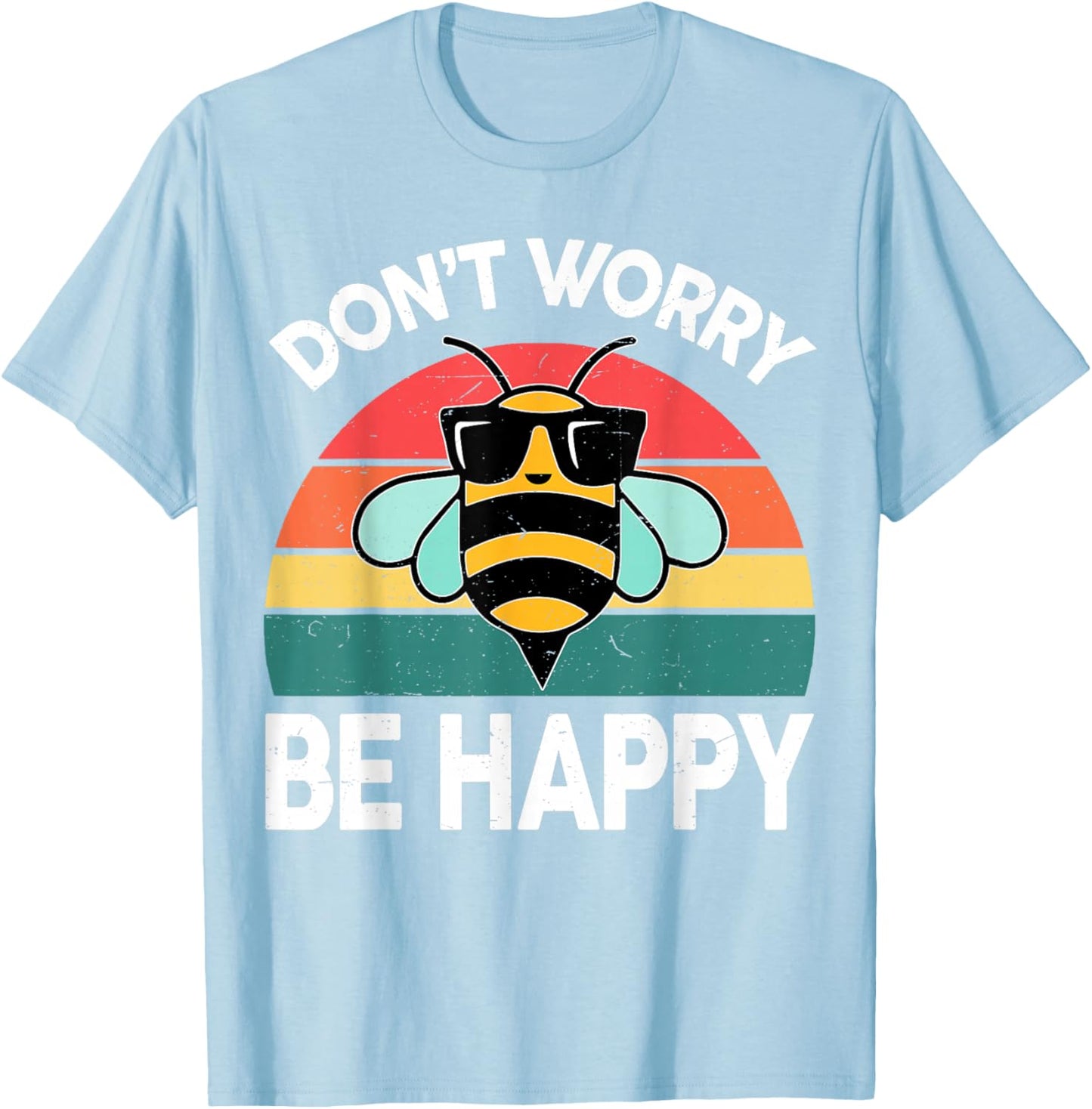 Toddler Bumble Don't Worry Bee Happy-Shirt Women BumbleBee T-Shirt - T-Shirt | Light Blue