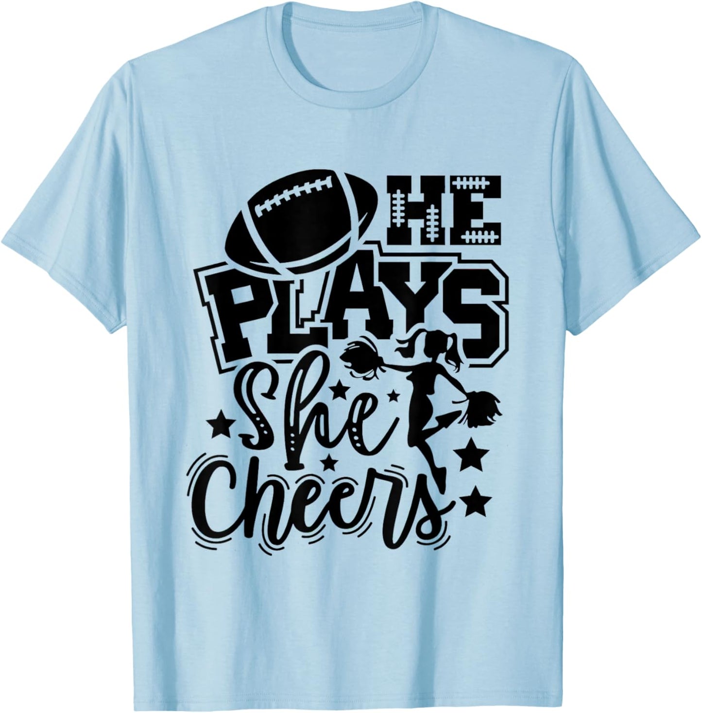 He Plays She Cheers Football Player Cheerleader Football T-Shirt - T-Shirt | Light Blue