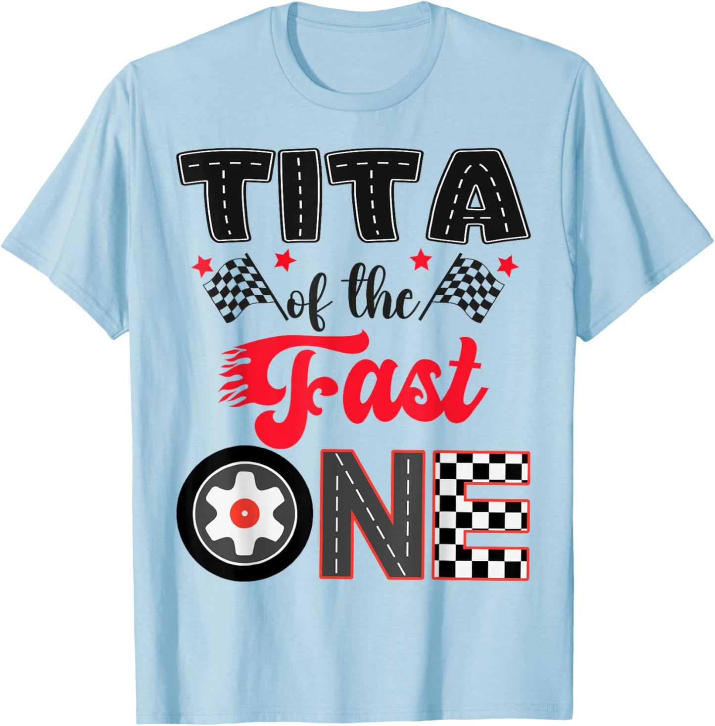 Tita Of The Fast One Car Racing Dad 1St Birthday Boy T-Shirt - T-Shirt | Light Blue