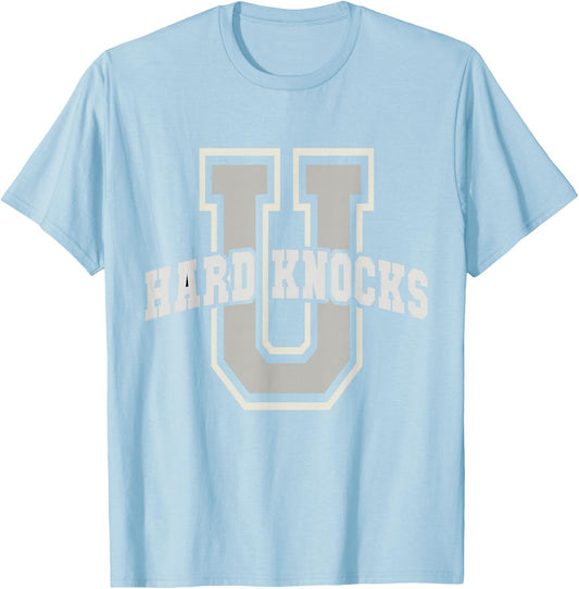 Funny UNIVERSITY of HARD KNOCKS College Entrepreneur School T-Shirt - T-Shirt | Light Blue