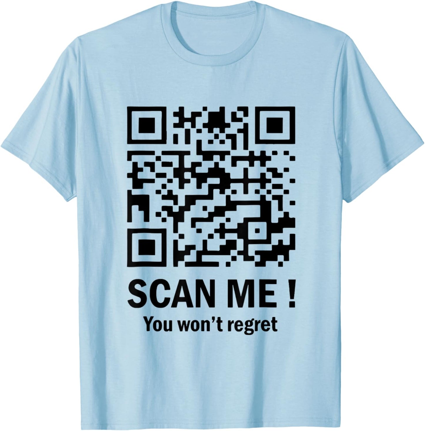 Scan Me You Won't Regret It Funny QR Trump Dance Code T-Shirt - T-Shirt | Light Blue