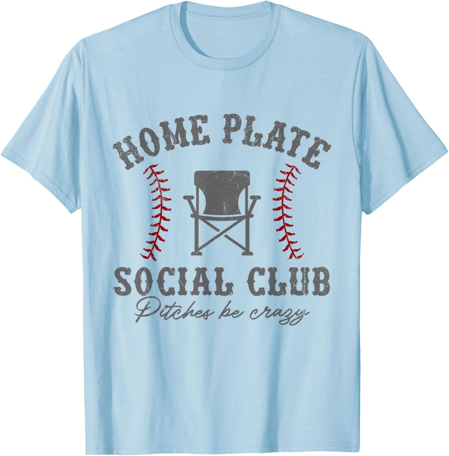 Home Plate Social Club Pitches Be Crazy Baseball T-Shirt - T-Shirt | Light Blue
