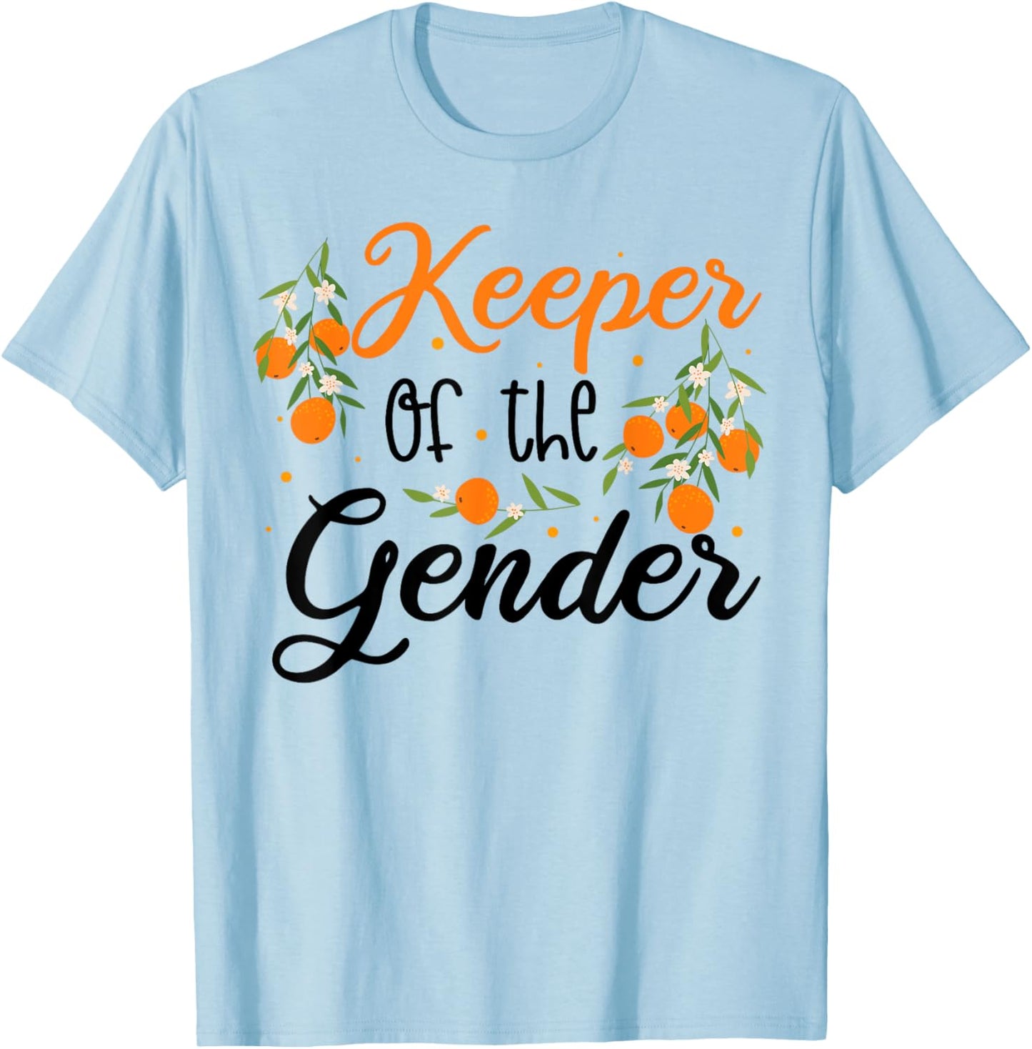 Keeper Of The Gender Boy Or Girl Little Cutie Gender Reveal T-Shirt - T-Shirt | Light Blue
