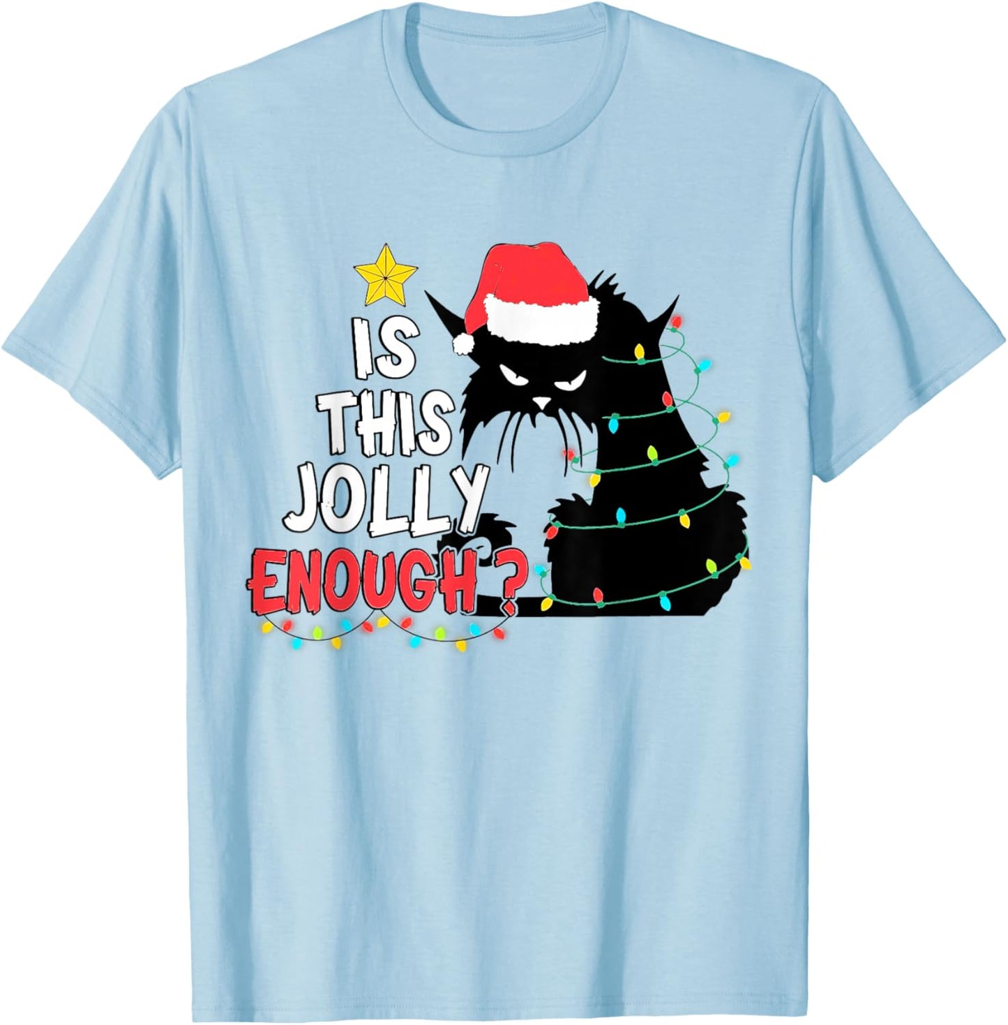 Is This Jolly Enough Black Cat Merry Christmas Tree Lights T-Shirt - T-Shirt | Light Blue