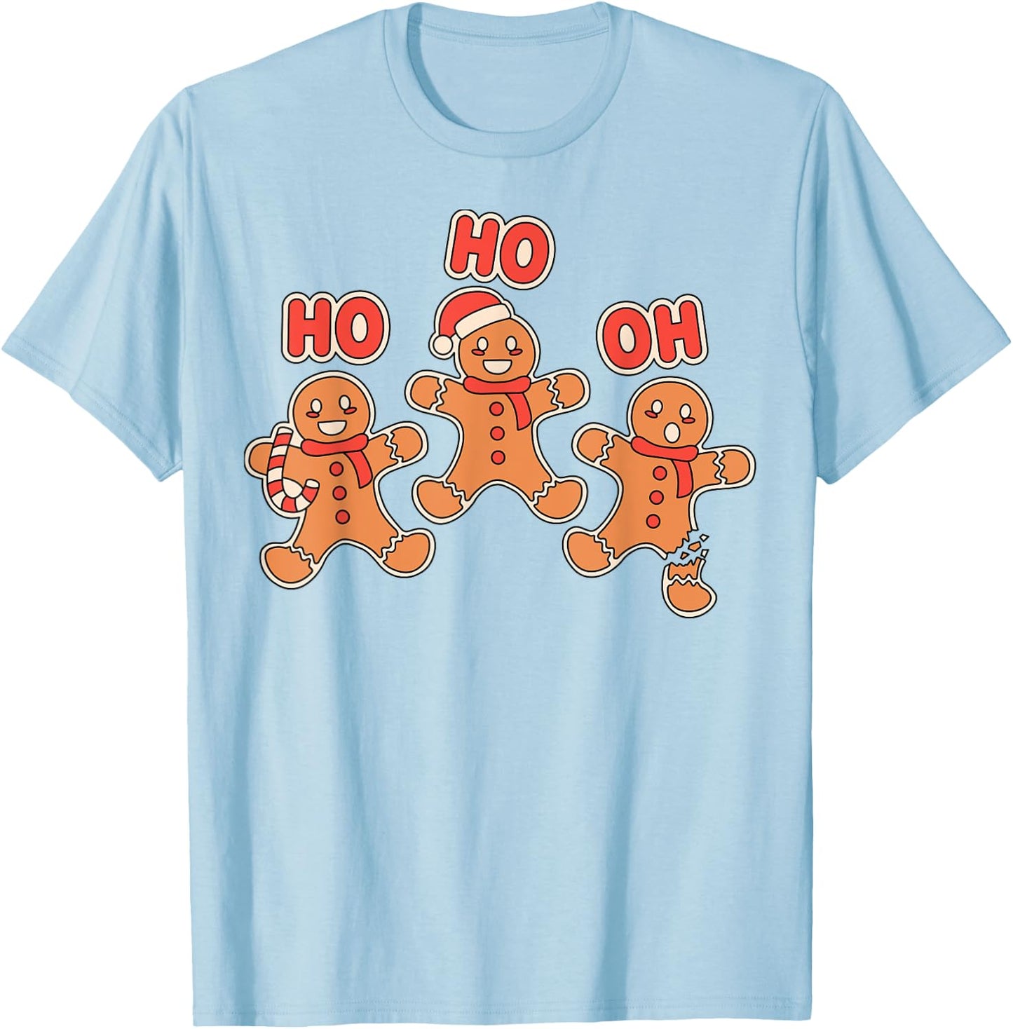 Ho Ho Oh Snap Gingerbread Man Broken Leg Christmas Shirt T-Shirt - T-Shirt | Light Blue