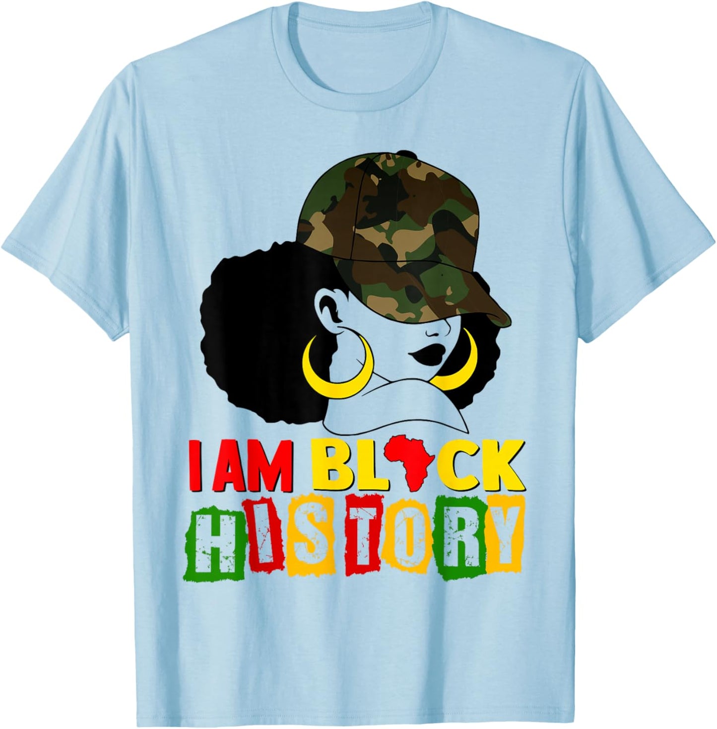 I am Black History Black Woman Camo Melanin Black History T-Shirt - T-Shirt | Light Blue