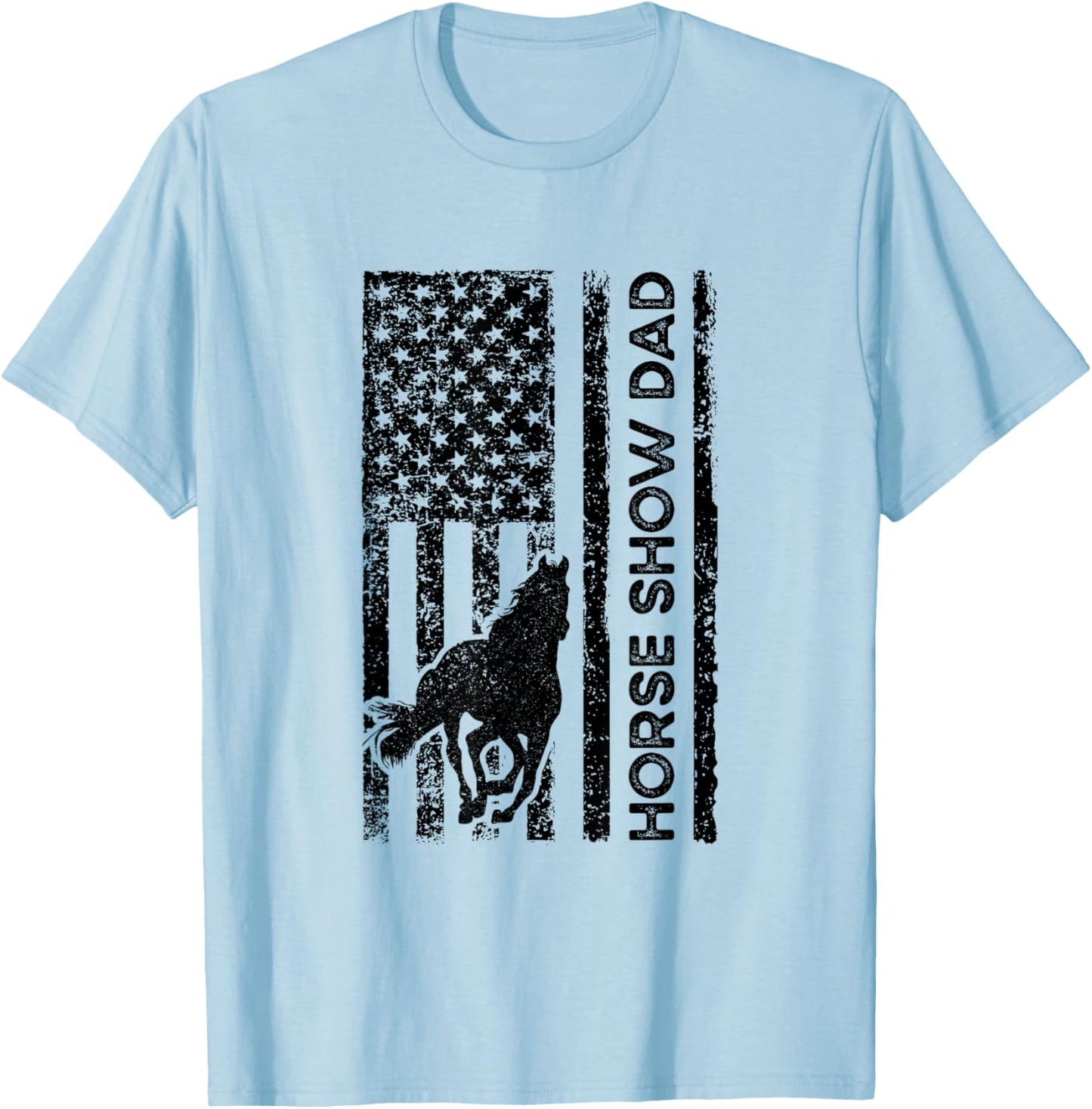 Horse Show Dad American Flag Equestrian Father Men T-Shirt - T-Shirt | Light Blue