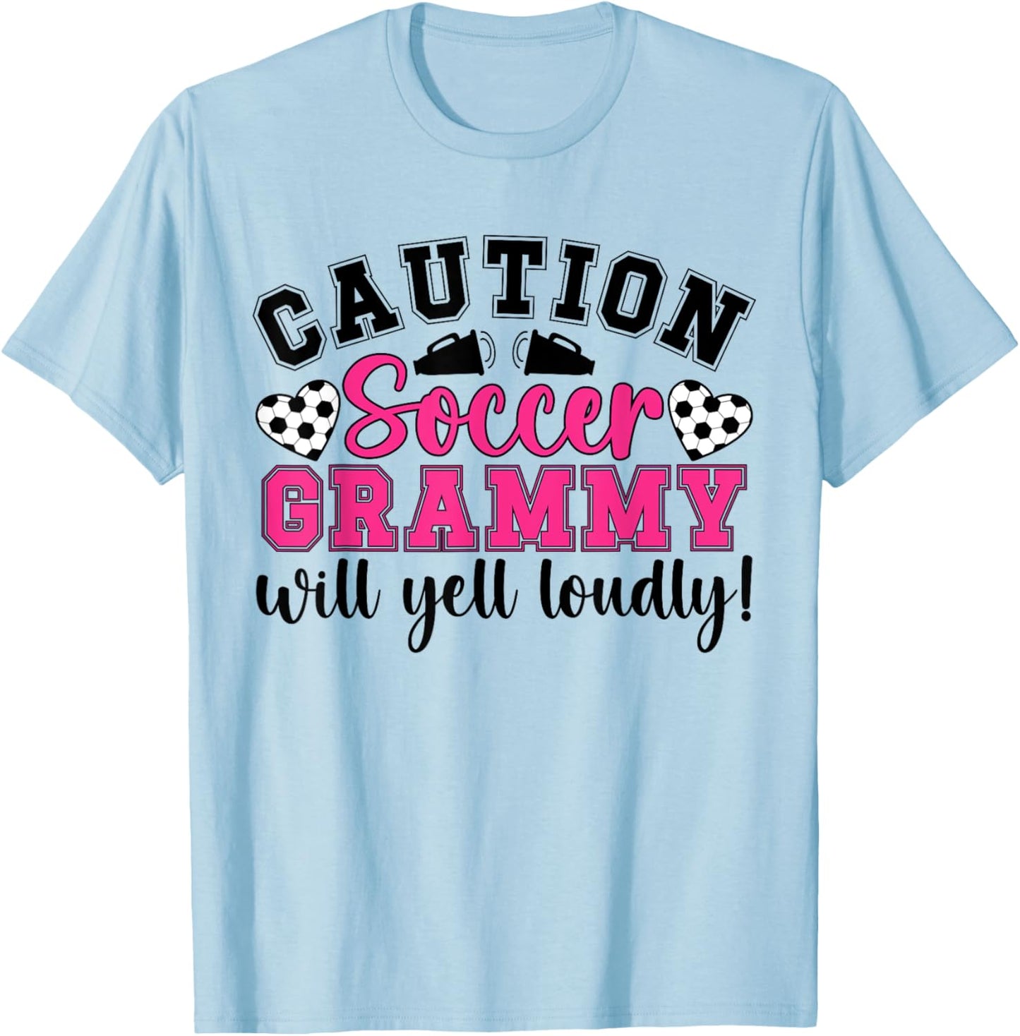 Soccer Grammy Will Yell Loudly Grammy Of A Soccer Player T-Shirt - T-Shirt | Light Blue