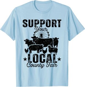 Support Your Local County Fair Animals Farm And Circus Tent T-Shirt - T-Shirt | Light Blue
