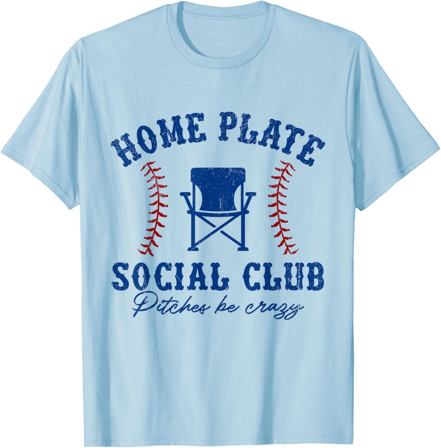 Home Plate Social Club Pitches Be Crazy Baseball T-Shirt - T-Shirt | Light Blue