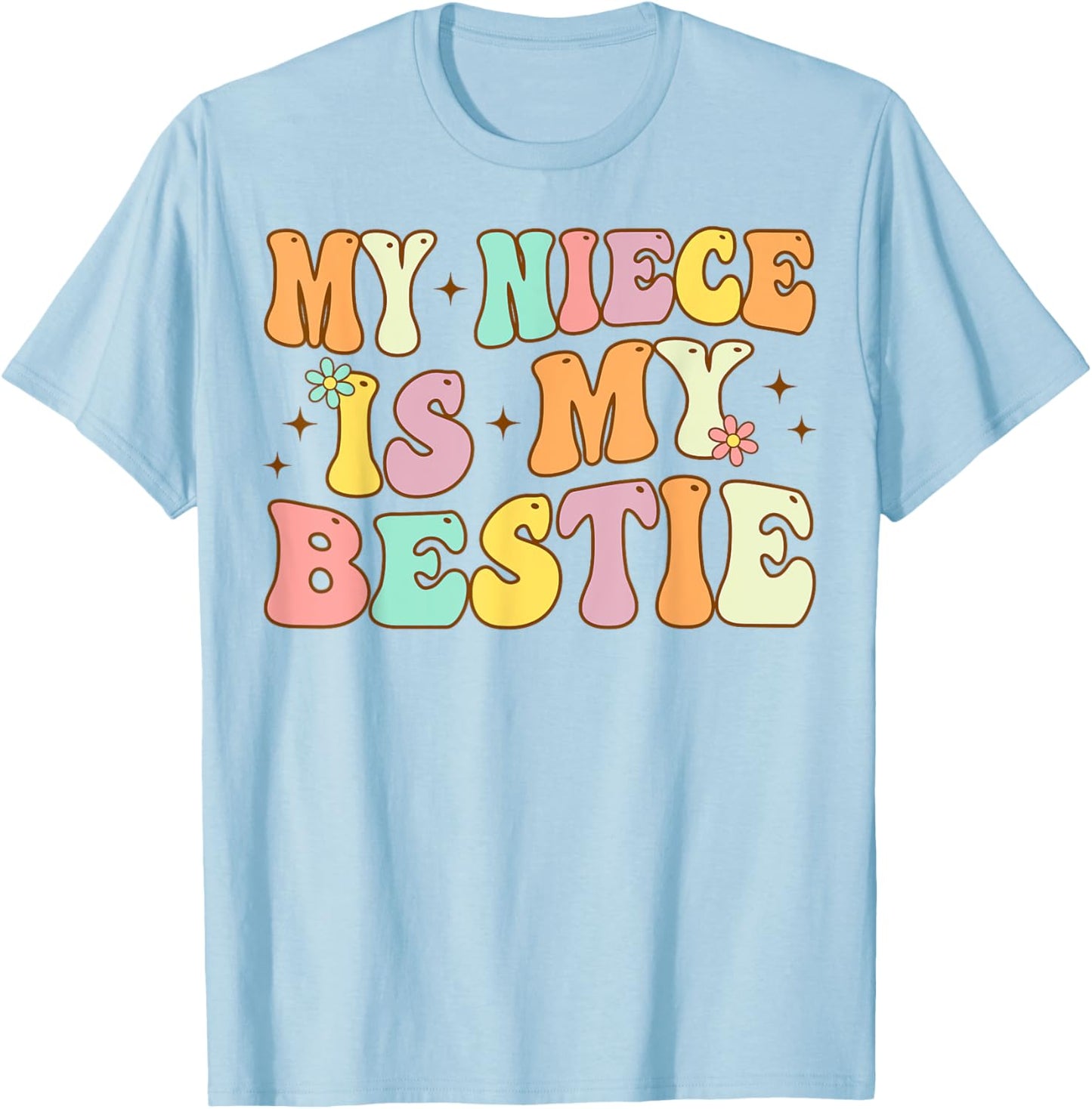 Groovy My Niece Is My Bestie Aunt And Niece Matching T-Shirt - T-Shirt | Light Blue