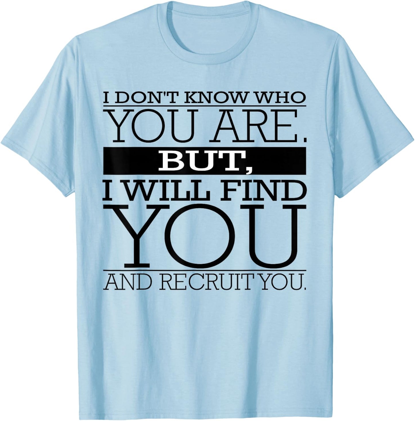 Recruiter T-Shirt - T-Shirt | Light Blue