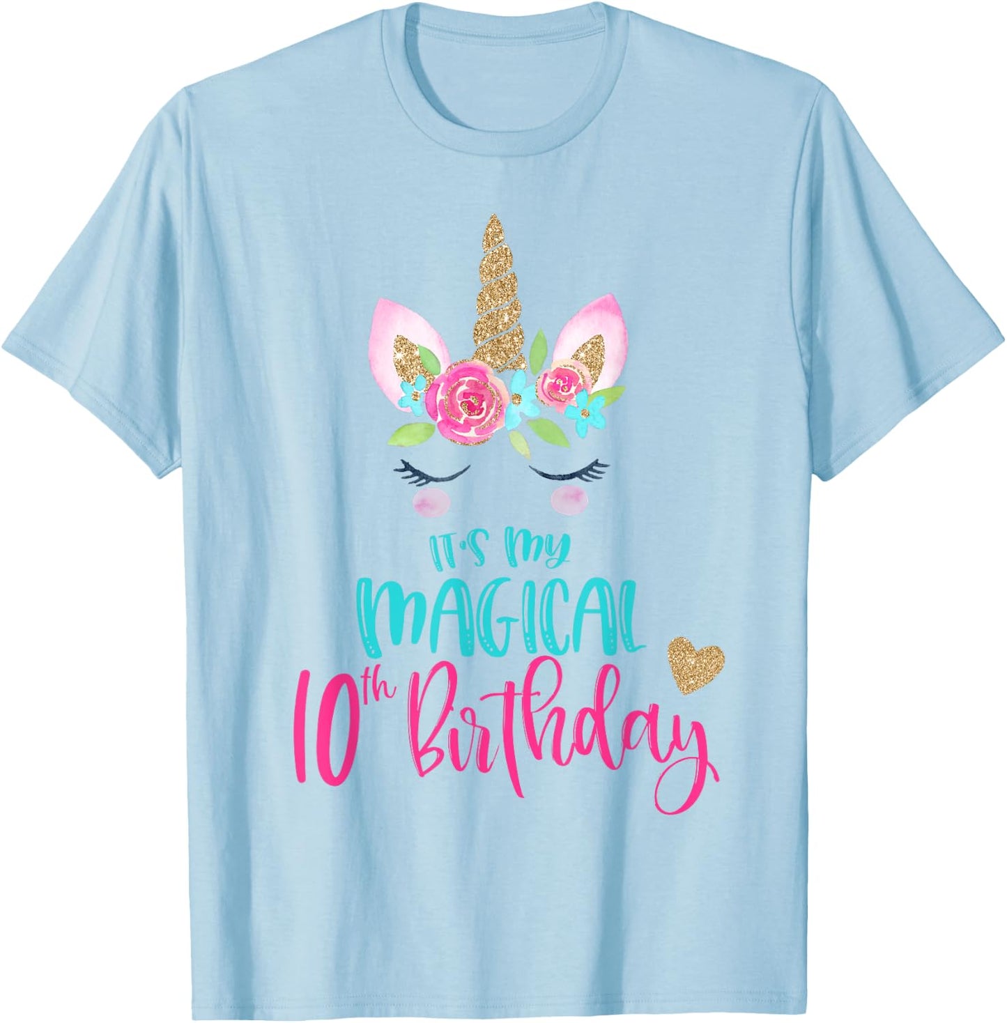 Unicorn 10th Birthday Party Shirt Girl 10 Years Old T-Shirt - T-Shirt | Light Blue