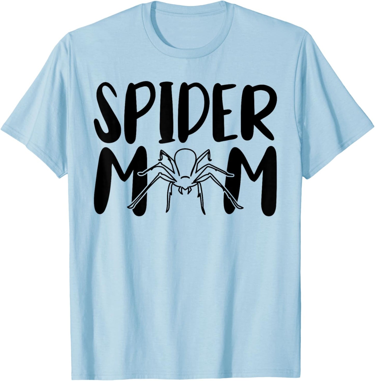 Spider Mom Funny Pet Arachnid Spider Lover T-Shirt - T-Shirt | Light Blue