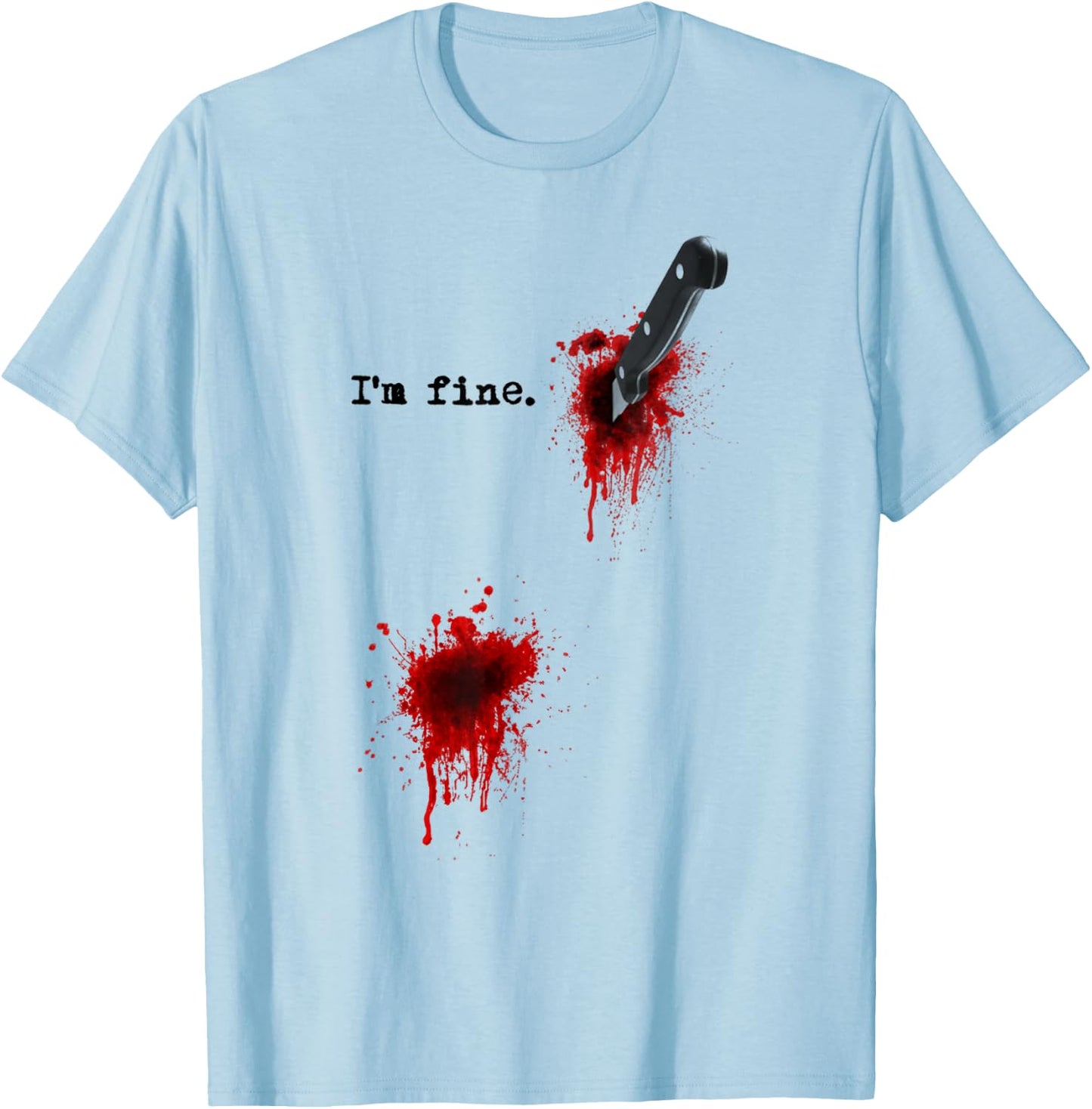 I'm Fine Graphic Sarcastic Movie Humor Zombie Halloween T-Shirt - T-Shirt | Light Blue