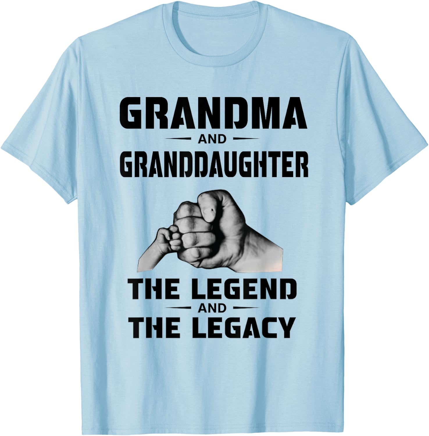 Grandma and Granddaughter The Legend and The Legacy T-Shirt - T-Shirt | Light Blue
