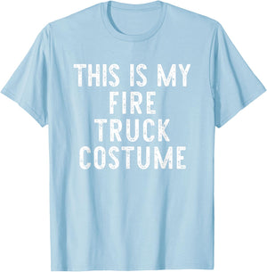 This Is My Fire Truck Costume Halloween Simple Kids Adult T-Shirt - T-Shirt | Light Blue