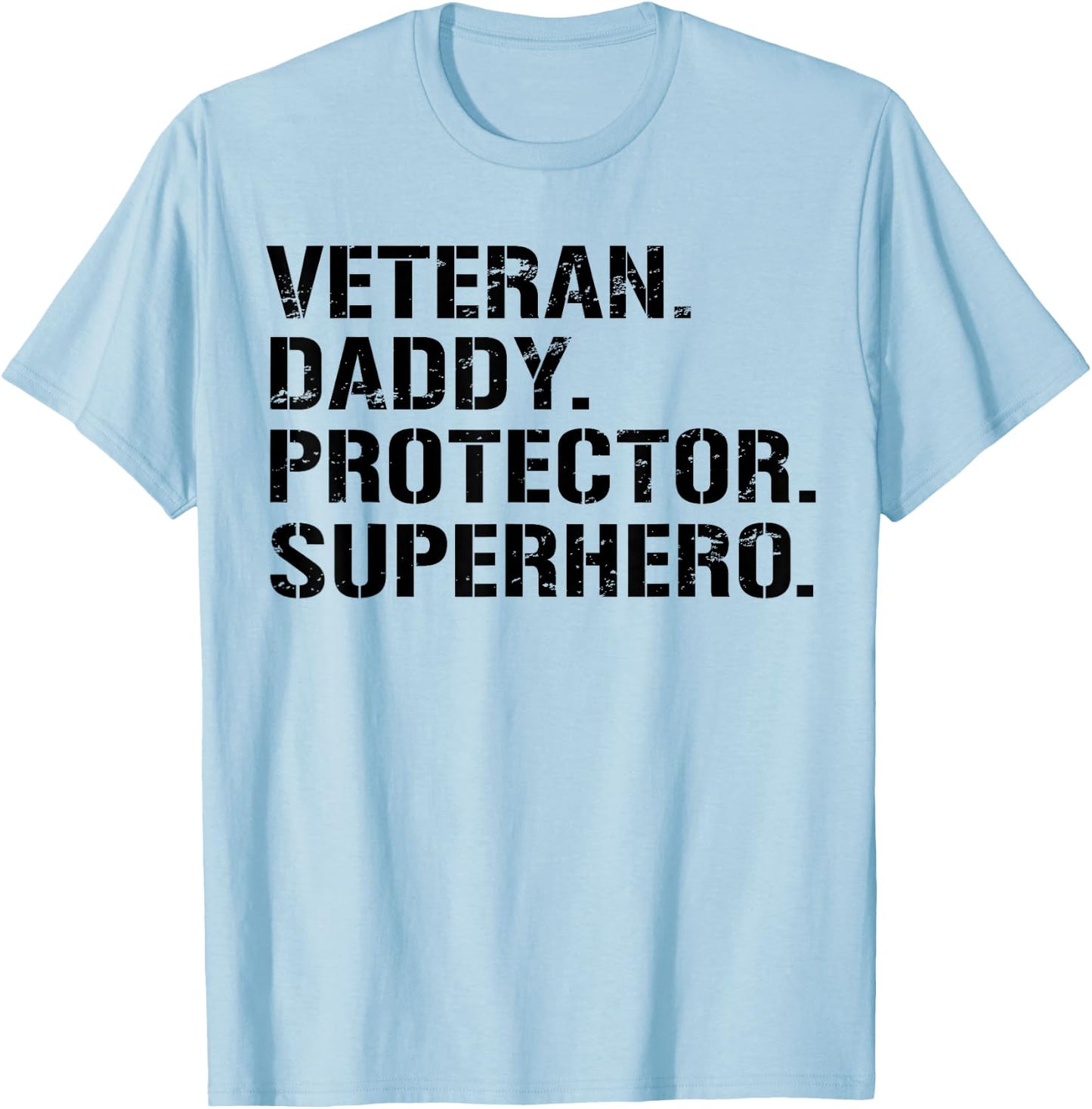 Fathers Day Gift Veteran Daddy Protector Superhero T-Shirt - T-Shirt | Light Blue