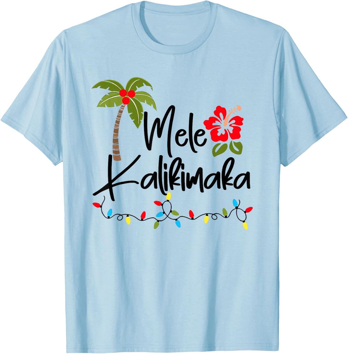 Mele Kalikimaka Tropical Christmas Hawaiian Xmas T-Shirt - T-Shirt | Light Blue