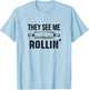 They See Me Rollin' Funny Love Baking Rolling Pin Bakers T-Shirt - T-Shirt | Light Blue