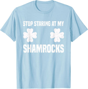 St Patrick's Day Stop Staring at my Shamrocks Funny T-Shirt - T-Shirt | Light Blue