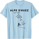 Alpe D'Huez Cycling Gift - France Road Cycling T-Shirt - T-Shirt | Light Blue