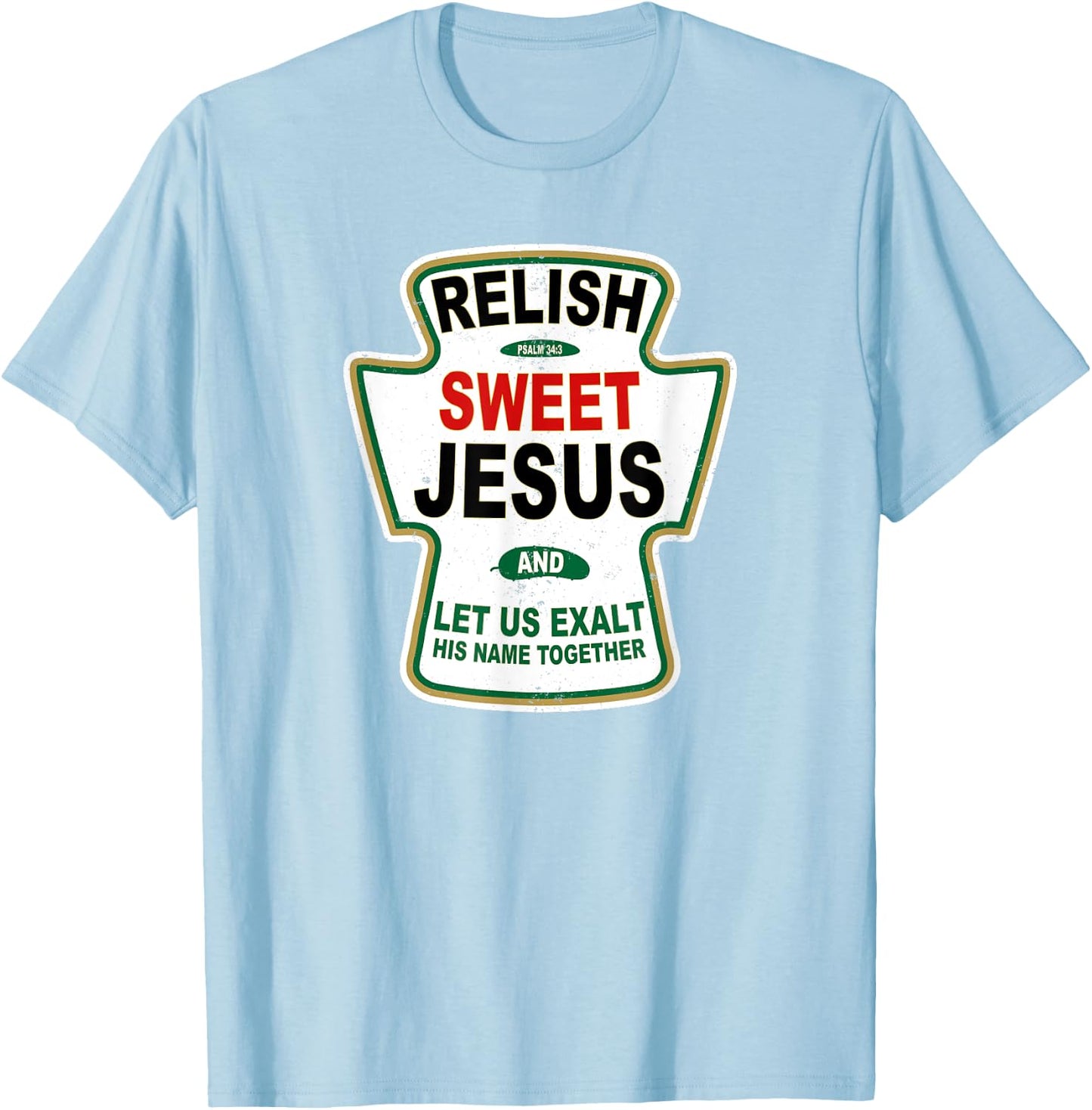 Grunge Christian Relish Sweet Jesus T-Shirt - T-Shirt | Light Blue