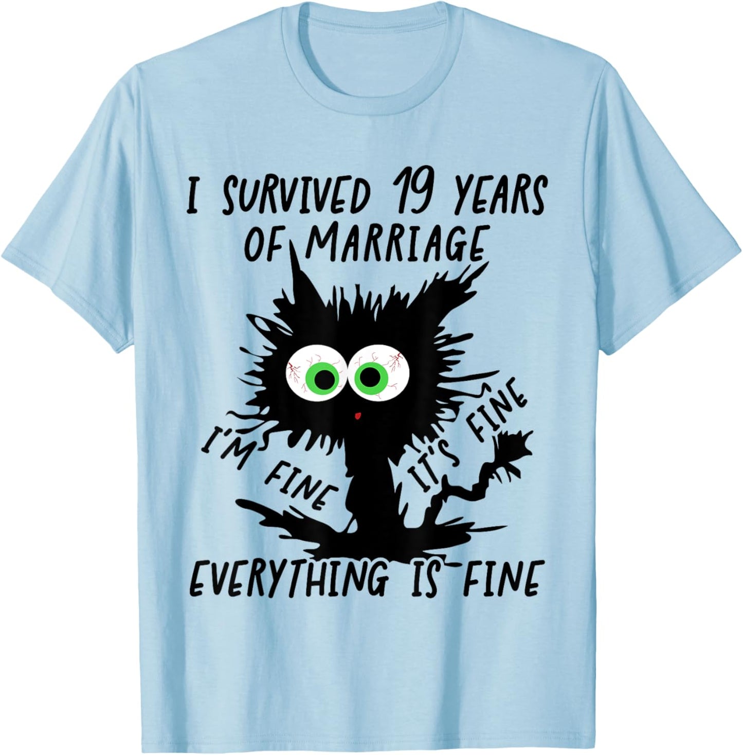 Bronze Wedding I Survived 19 Years Of Marriage T-Shirt - T-Shirt | Light Blue