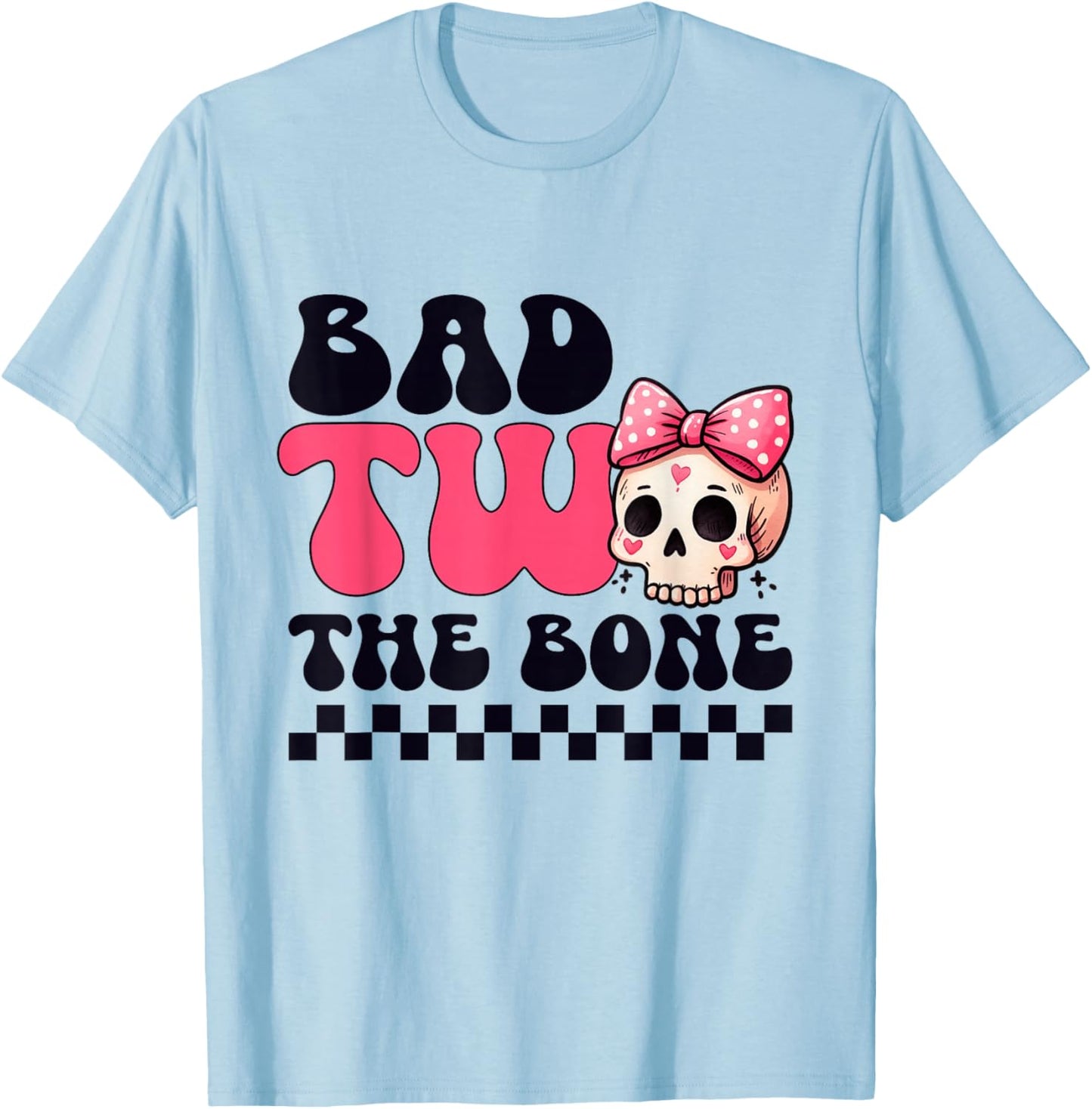 Bad Two The Bone Cute 2nd Toddler Halloween Birthday Girls T-Shirt - T-Shirt | Light Blue