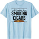 I'd Rather Be Smoking Cigars Funny Cigar Dad Fathers Day T-Shirt - T-Shirt | Light Blue